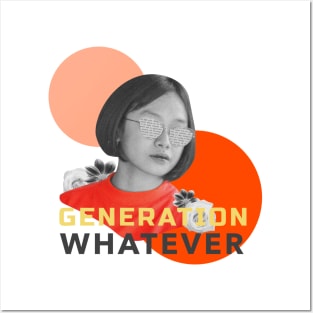 Generation Whatever Posters and Art